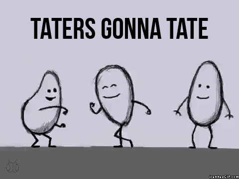 Pic of Funny-taters-gonna-tate-dancing-potato-animated-gif